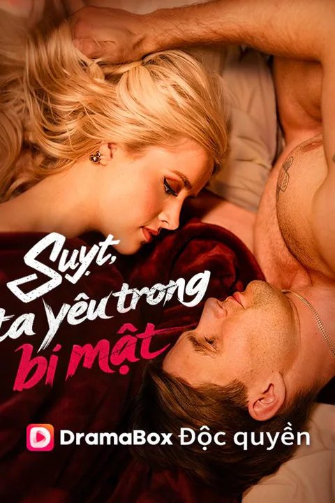 Poster Suỵt, ta yêu trong bí mật