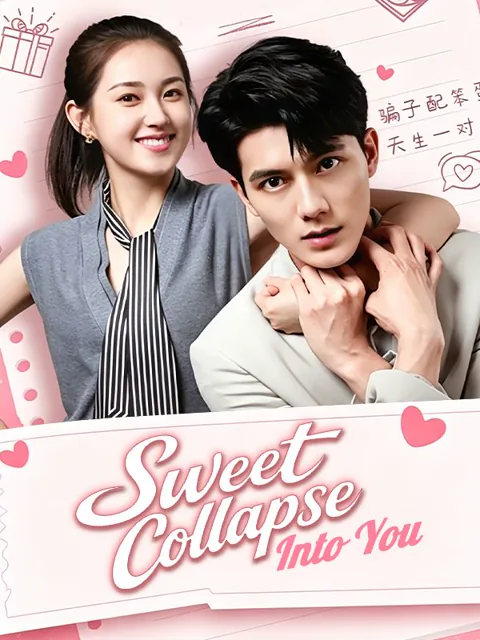 Sweet Collapse Into You poster