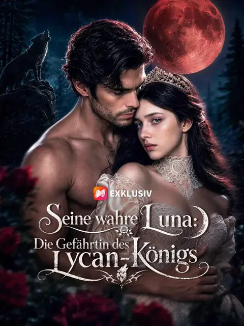 Poster von (Synchro) Seine wahre Luna: Die Gefährtin des Lycan-Königs
