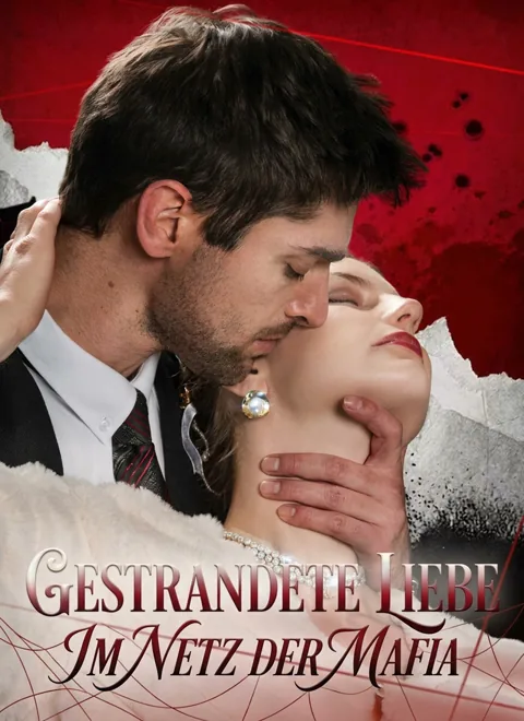 Poster von [Synchron] Gestrandete Liebe: Im Netz der Mafia