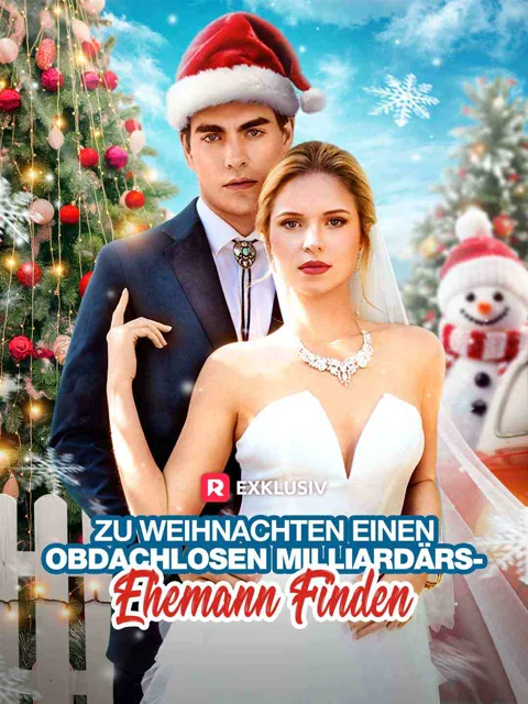 Poster von 「Synchronisierung」Zu Weihnachten einen obdachlosen Milliardärs-Ehemann finden