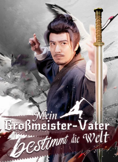 Poster von [Synchron]Mein Großmeister-Vater bestimmt die Welt