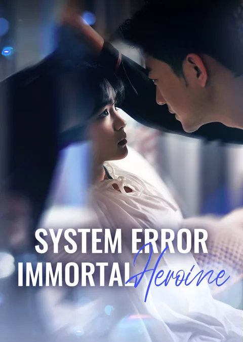 System Error: Immortal Heroine poster
