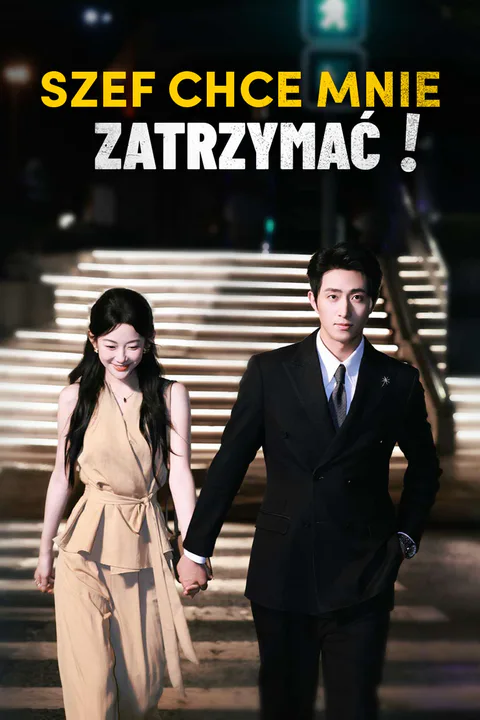 Szef chce mnie zatrzymać! – plakat