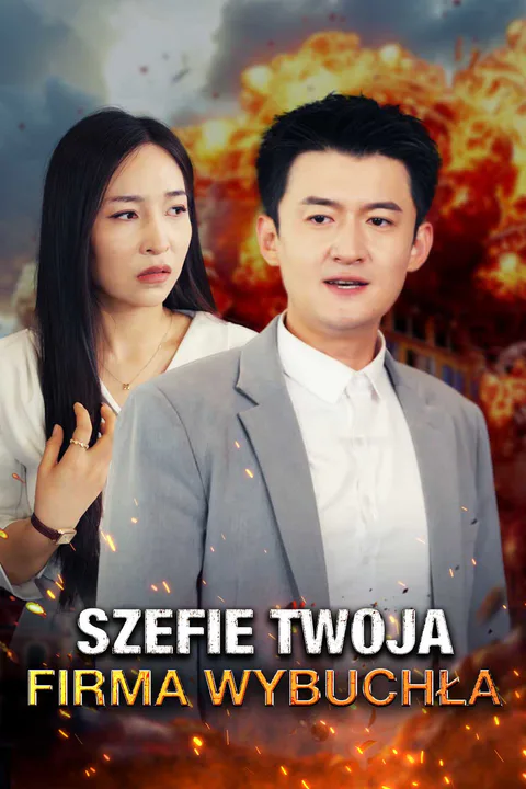 Szefie twoja firma wybuchła – plakat