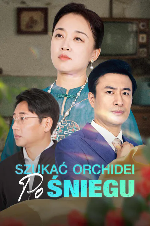 Szukać orchidei po śniegu – plakat