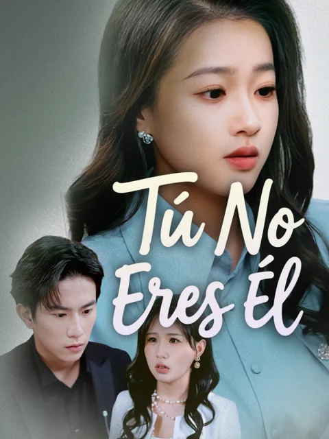 Póster de Tú No Eres Él (Versión doblada al español)