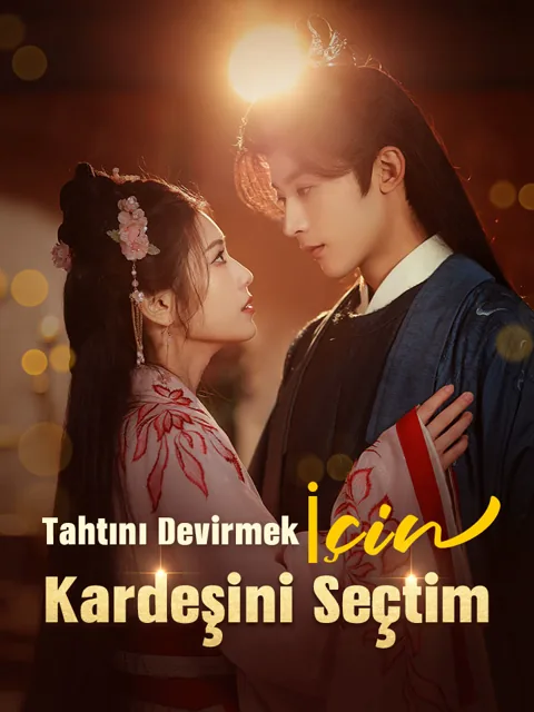 Tahtını Devirmek İçin Kardeşini Seçtim afişi