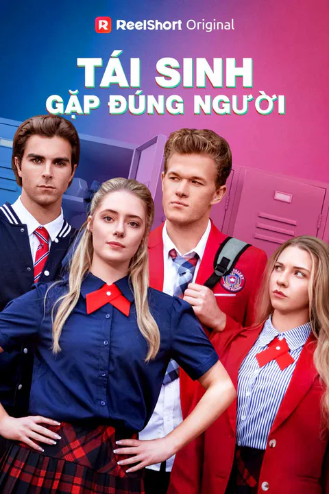 Poster Tái Sinh Gặp Đúng Người