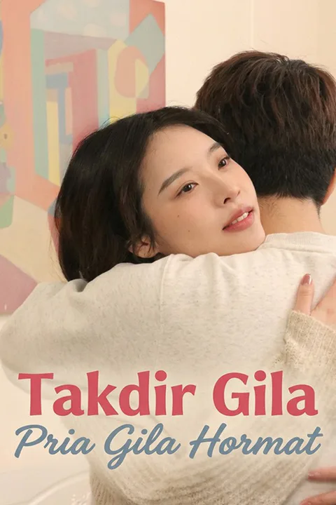 Poster Takdir Gila Pria Gila Hormat