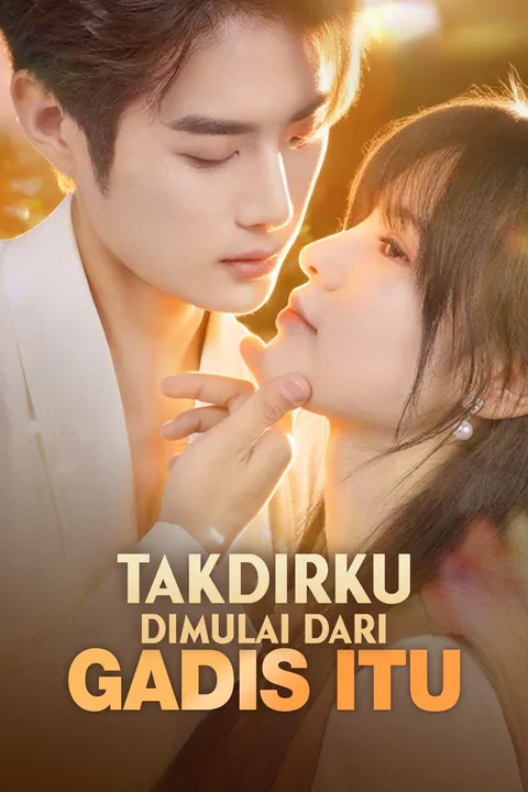 Poster Takdirku Dimulai dari Gadis Itu