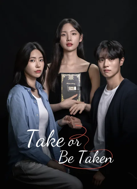 Take or Be Taken poster