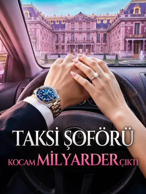 TAKSİ ŞOFÖRÜ KOCAM MİLYARDER ÇIKTI afişi