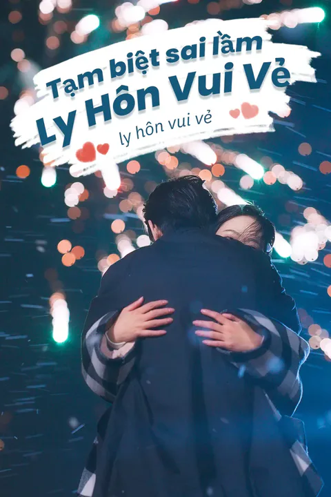 Poster Tạm biệt sai lầm ly hôn vui vẻ