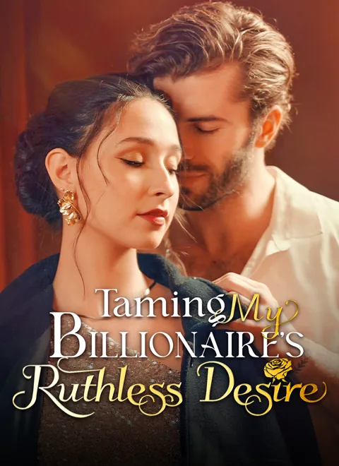 Taming My Billionaire's Ruthless Desire poster