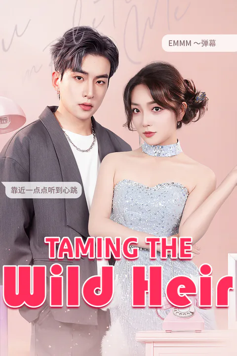 Taming the Wild Heir poster