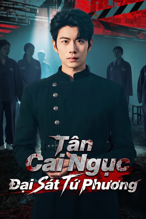 Poster Tân Cai Ngục Đại Sát Tứ Phương