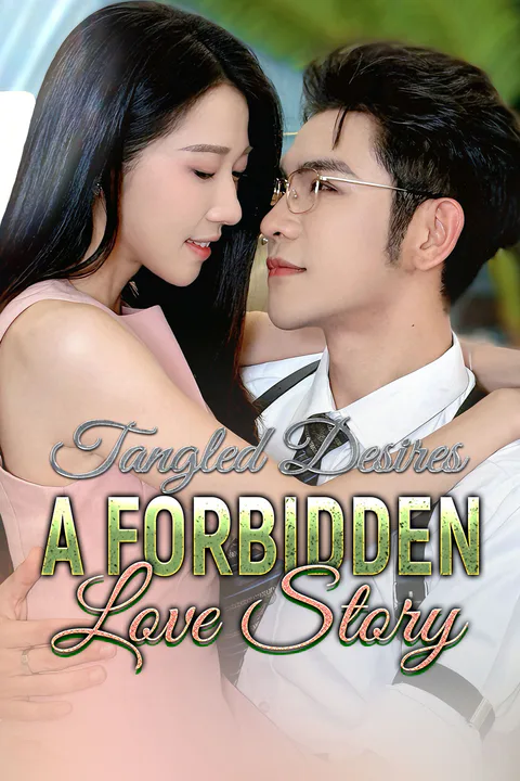 Tangled Desires: A Forbidden Love Story poster