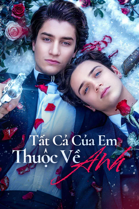 Poster Tất Cả Của Em Thuộc Về Anh