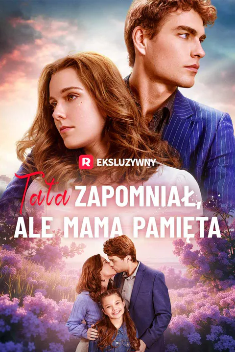 Tata zapomniał, ale mama pamięta – plakat