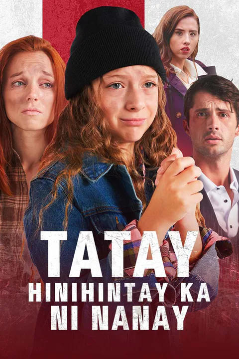 Poster ng Tatay, Hinihintay ka ni Nanay