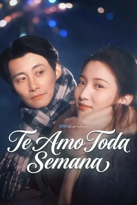 Pôster de (Dublado) Te Amo Toda Semana