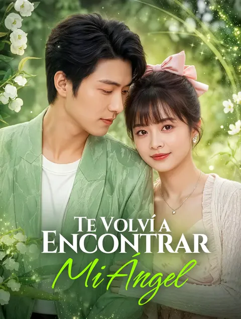 Póster de Te Volví a Encontrar, Mi Ángel(Doblado)