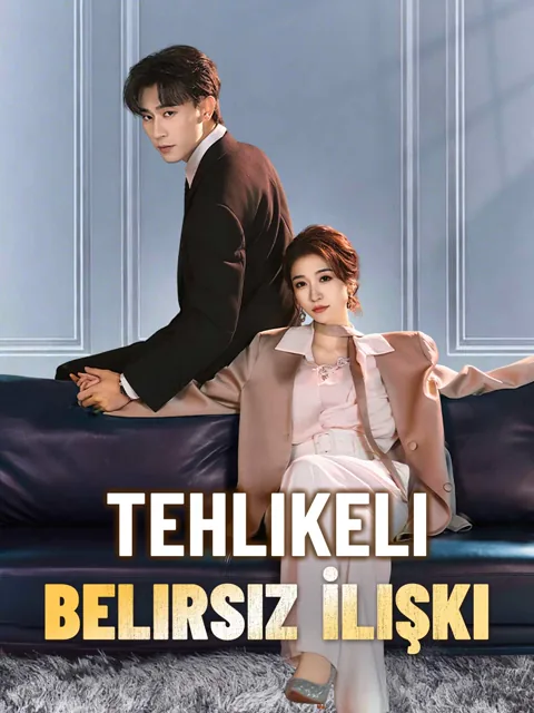Tehlikeli Belirsiz İlişki afişi