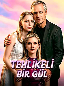 Tehlikeli Bir Gül afişi