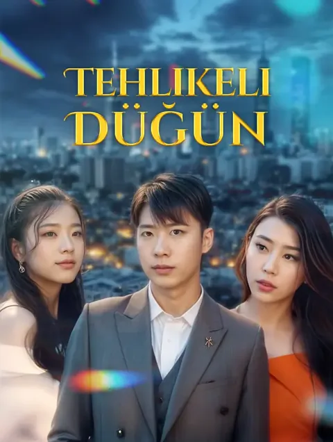 Tehlikeli Düğün afişi