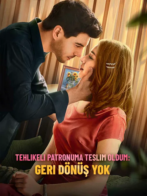Tehlikeli Patronuma Teslim Oldum: Geri Dönüş Yok afişi