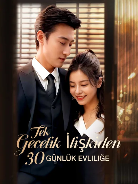 Tek Gecelik İlişkiden 30 Günlük Evliliğe afişi
