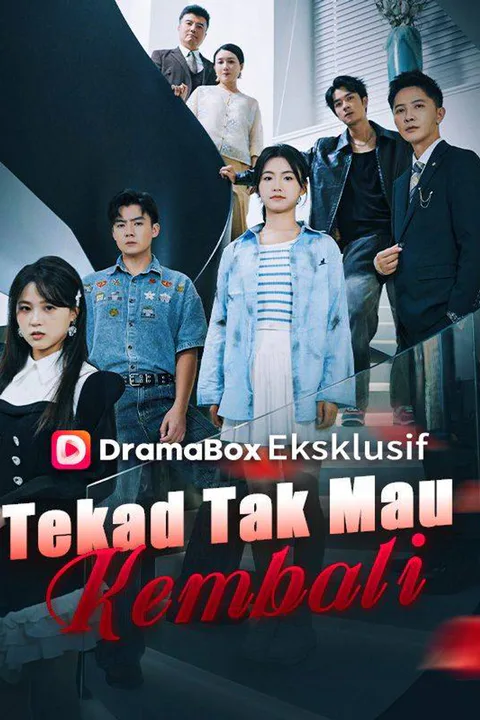 Poster Tekad Tak Mau Kembali (Sulih Suara)