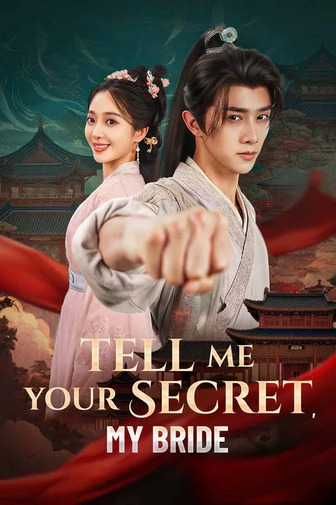 Tell Me Your Secret, My Bride poster