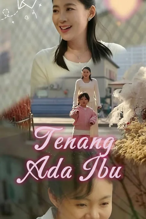 Poster Tenang, Ada Ibu