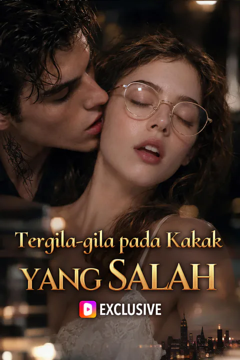 Poster Tergila-gila pada Kakak yang Salah
