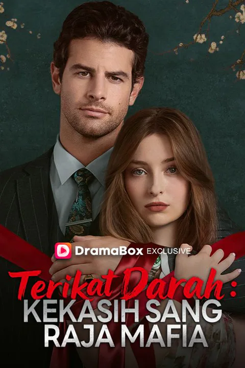 Poster Terikat Darah: Kekasih Sang Raja Mafia