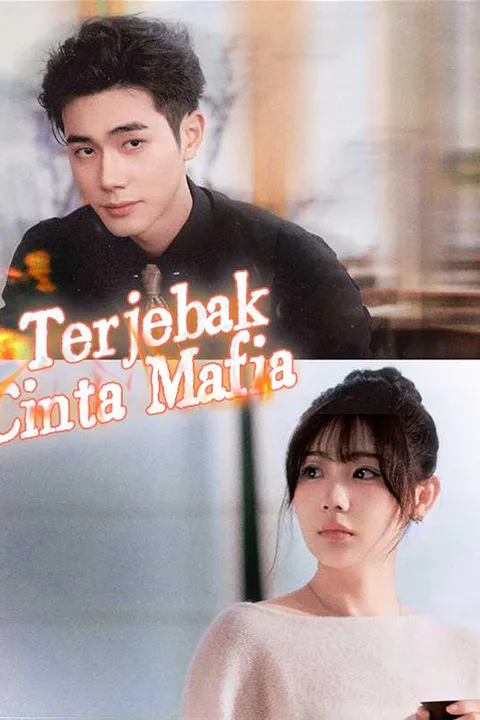 Poster Terjebak Cinta Mafia