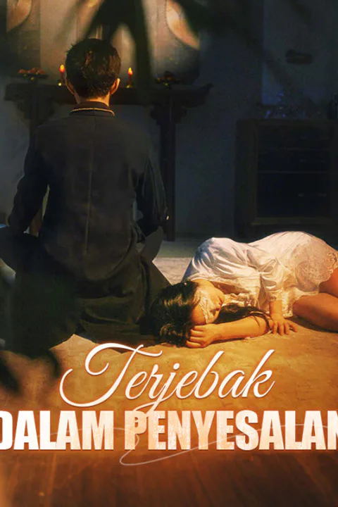 Poster Terjebak dalam Penyesalan