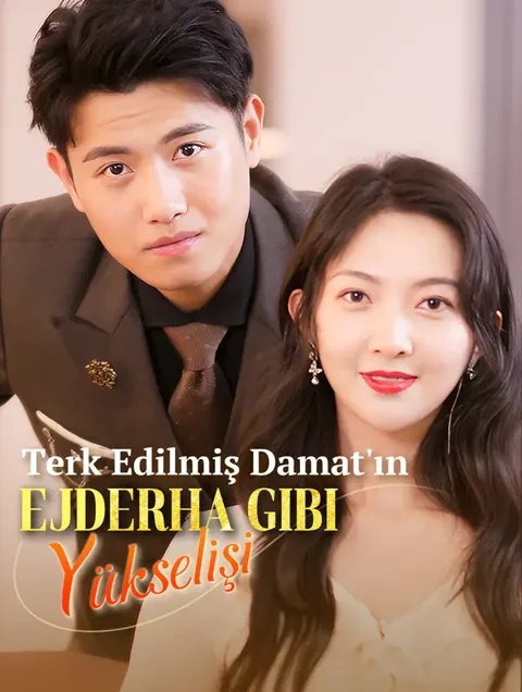 Terk Edilmiş Damat'ın Ejderha Gibi Yükselişi afişi