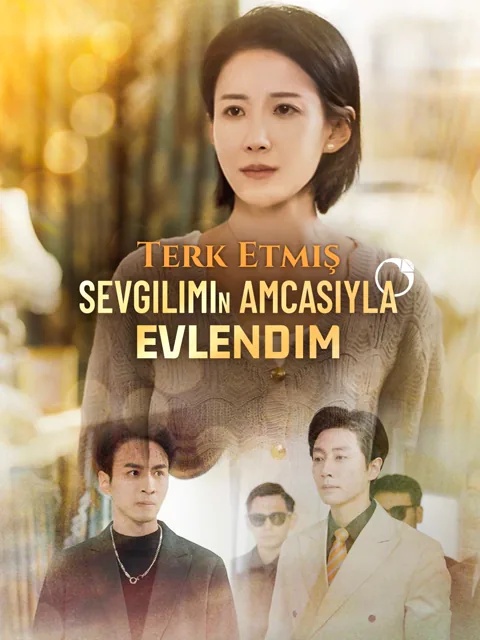 Terk Etmiş Sevgilimin Amcasıyla Evlendim afişi