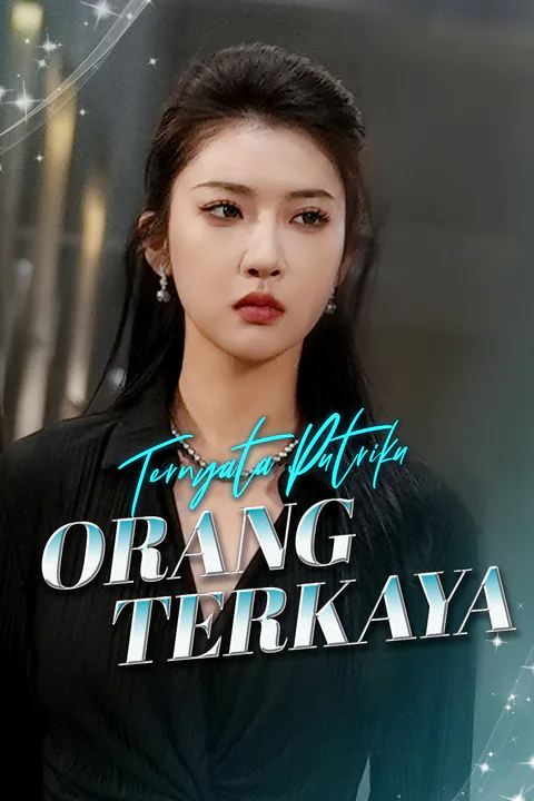 Poster Ternyata Putriku Orang Terkaya