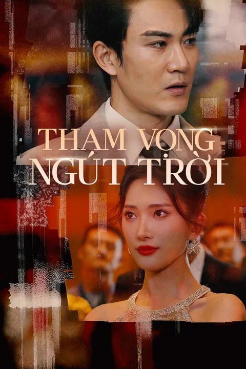 Poster Tham Vọng Ngút Trời (Lồng tiếng)