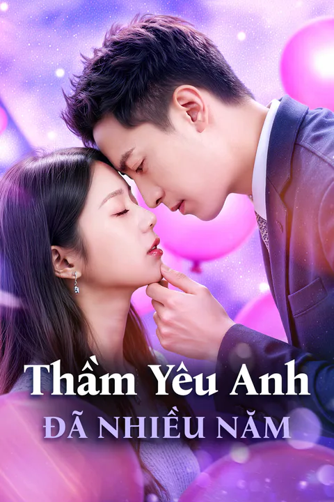 Poster Thầm Yêu Anh Đã Nhiều Năm
