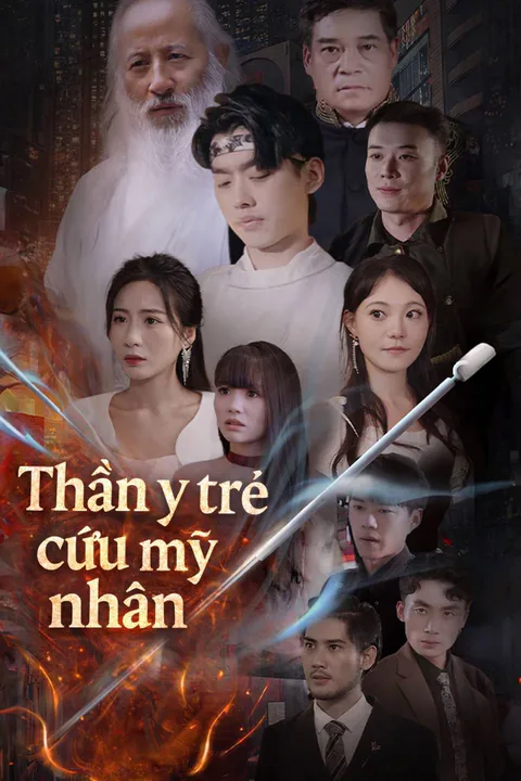 Poster Thần y trẻ cứu mỹ nhân