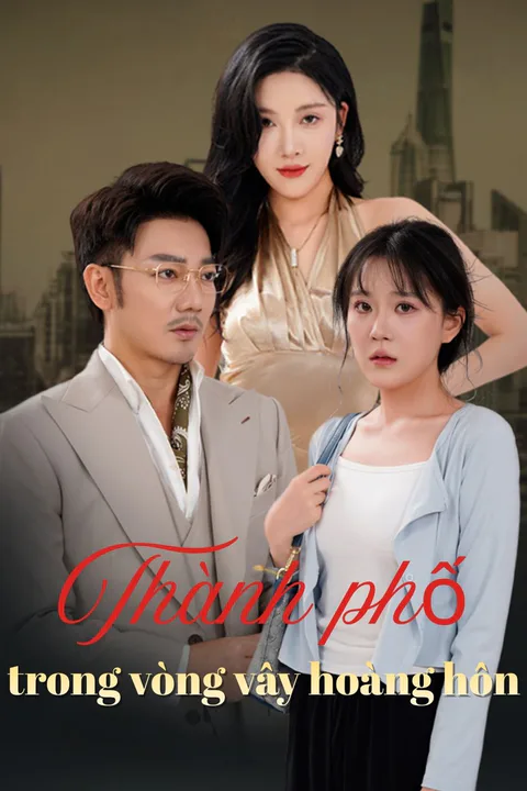 Poster Thành phố trong vòng vây hoàng hôn