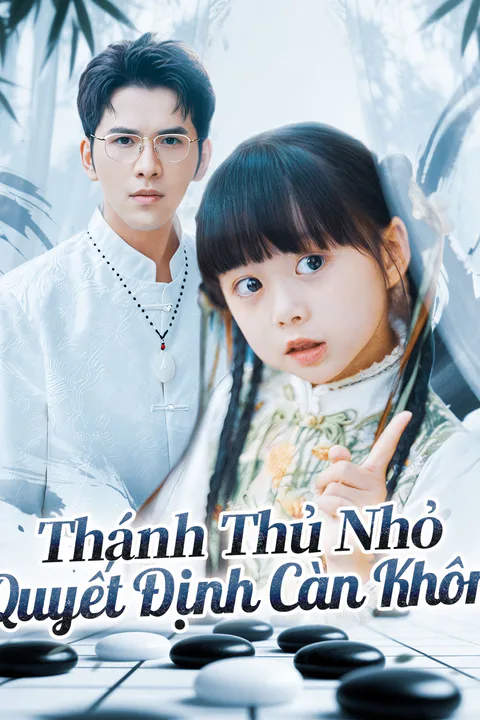 Poster Thánh Thủ Nhỏ Quyết Định Càn Khôn