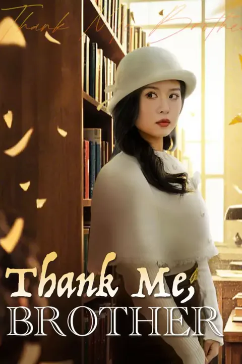 Pôster de Thank Me, Brother