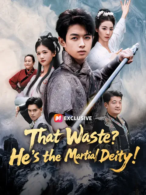 That Waste? He’s the Martial Deity! poster