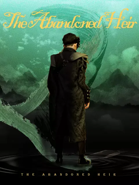 The Abandoned Heir poster